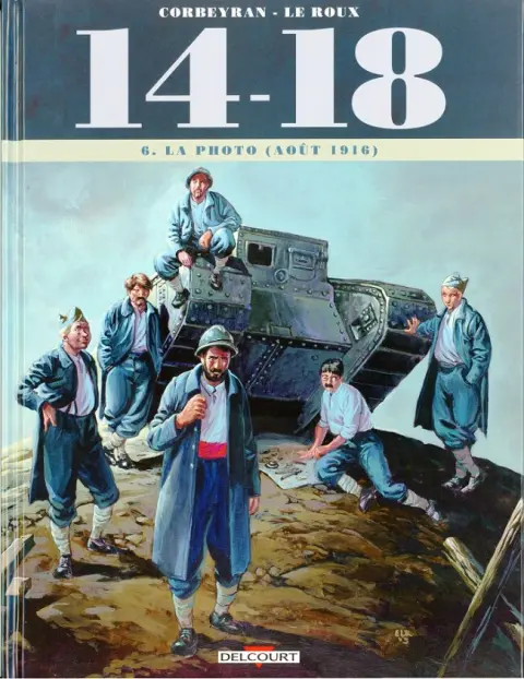 14-18 Tome 6 La photo (août 1916)