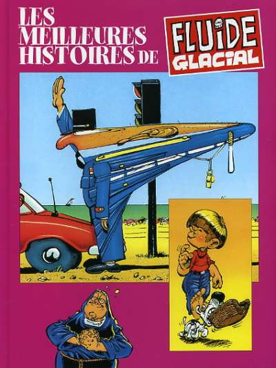 Fluide Glacial (Les meilleurs...) Tome 2 Les meilleures histoires de Fluide Glacial