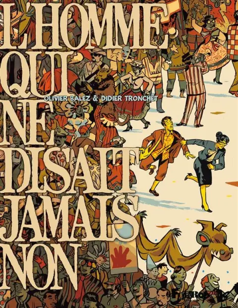 L'Homme qui ne disait jamais non