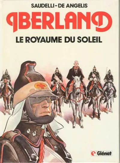 Iberland Tome 1 Le royaume du soleil