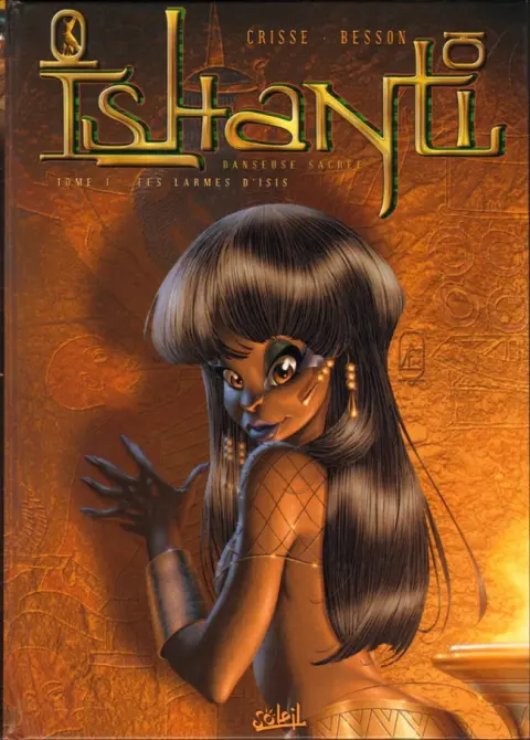 Ishanti - Danseuse sacrée Tome 1 Les Larmes d'Isis