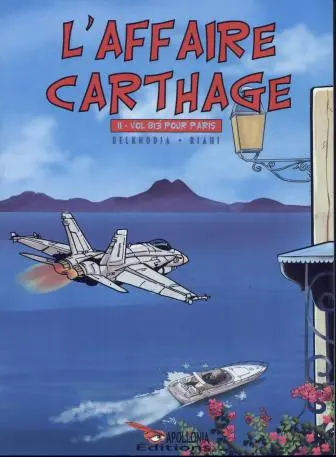 L'Affaire Carthage Tome 2 Vol 813 pour Paris