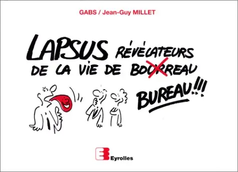 Lapsus révélateurs de la vie de bureau