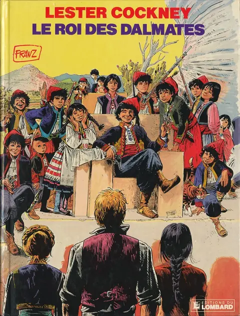 Lester Cockney Tome 5 Le Roi des Dalmates