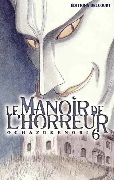 Le Manoir de l'horreur Tome 6