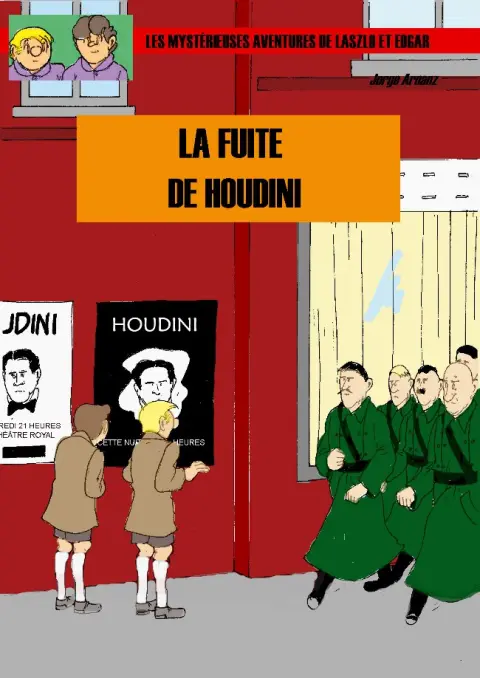 Les Mystérieuses aventures de Laszlo et Edgar Tome 2 La fuite de Houdini