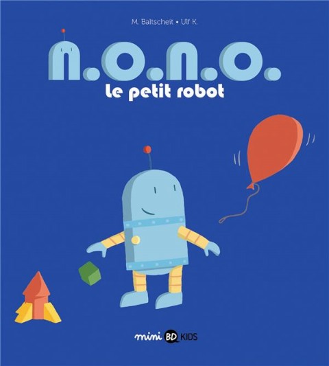 Couverture de l'album n.o.n.o. le petit robot