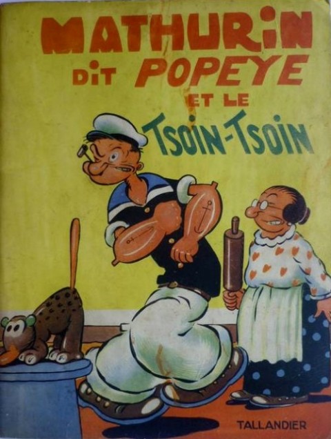 Popeye Tome 3 Mathurin dit Popeye, et le Tsoin-Tsoin