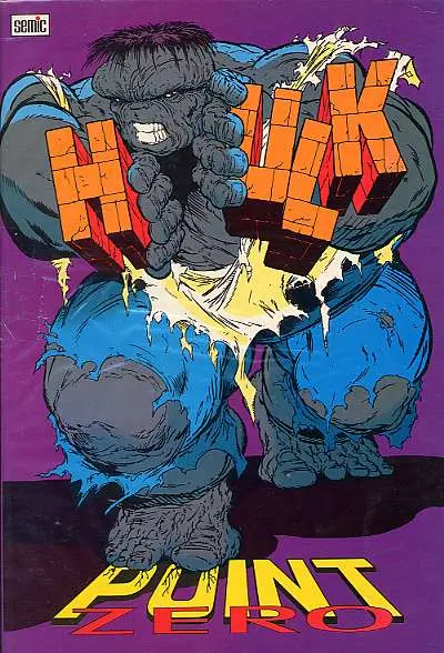 Privilège Semic Tome 4 Hulk - Point Zéro