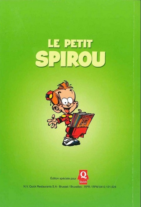 Verso de l'album Le Petit Spirou Albums publicitaires pour Quick Grosses bêtises