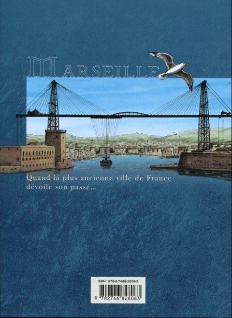 Verso de l'album Histoire de Marseille Tome 2 De la Grande Peste aux défis du XXIe siècle