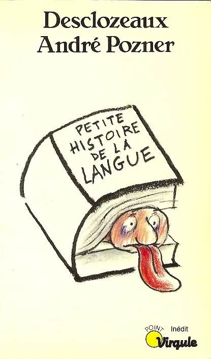 Petite histoire de la langue