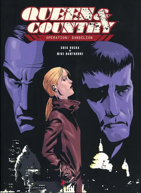 Queen & Country Tome 5 Opération: Dandelion
