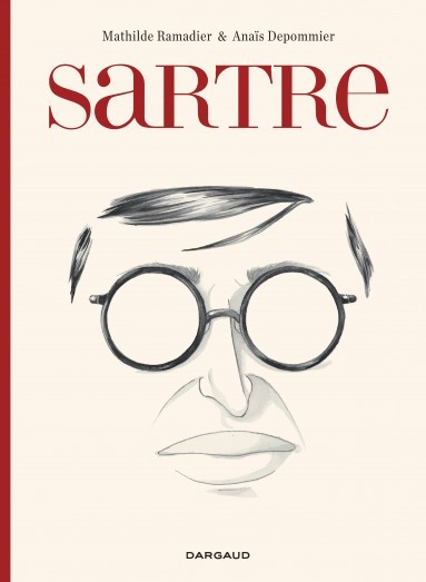 Sartre - Une existence, des libertés