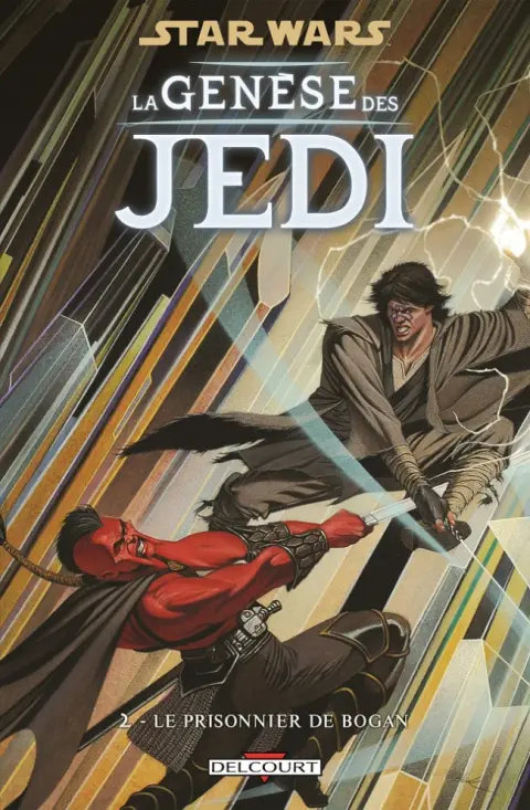 Star Wars - La Genèse des Jedi Tome 2 Le Prisonnier de Bogan