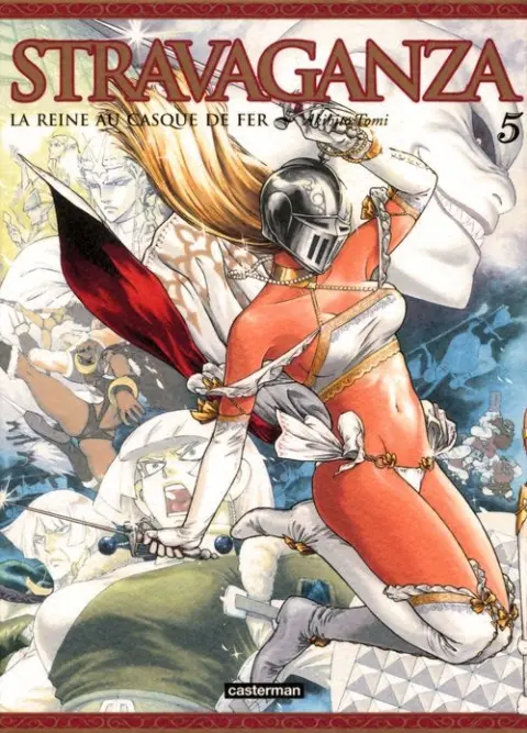 Stravaganza, la Reine au Casque de Fer 5