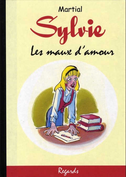 Couverture de l'album Sylvie Regards Les maux d'amour