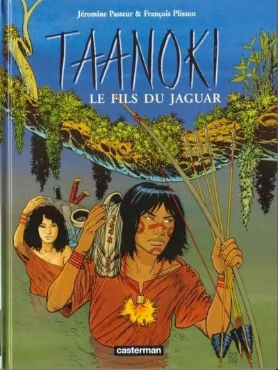 Taanoki Tome 2 Le fils du jaguar