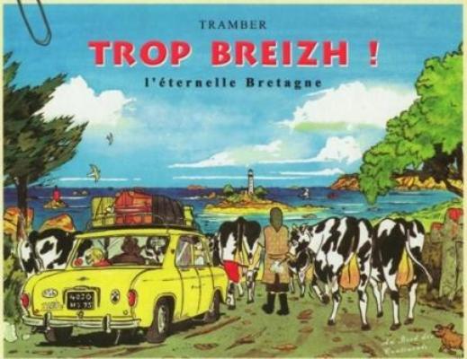 Couverture de l'album Trop Breizh ! L'éternelle Bretagne