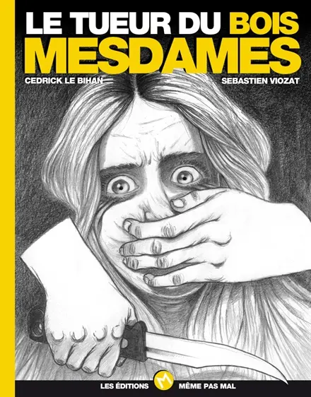 Le tueur du Bois Mesdames