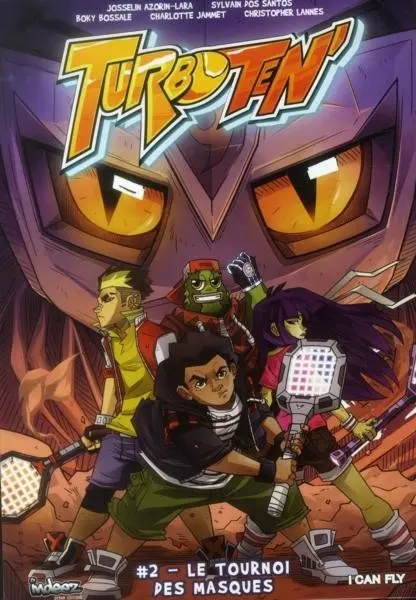 Turboten' Tome 2 Le Tournoi des Masques