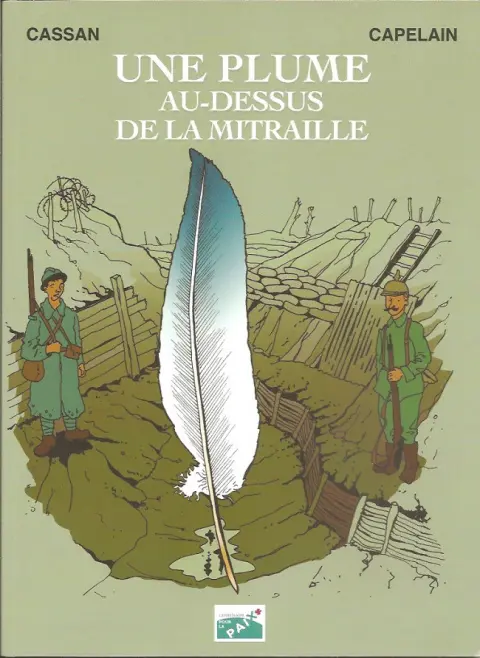 Une plume au-dessus de la mitraille