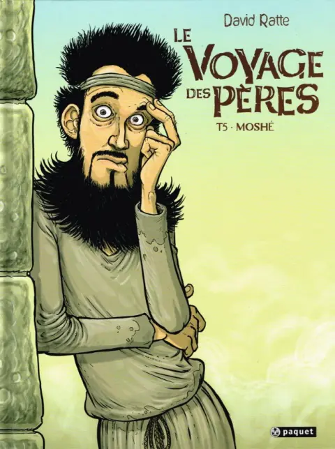 Le Voyage des pères Tome 5 Moshé