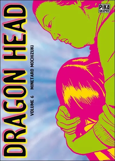 Dragon head Vol. 6