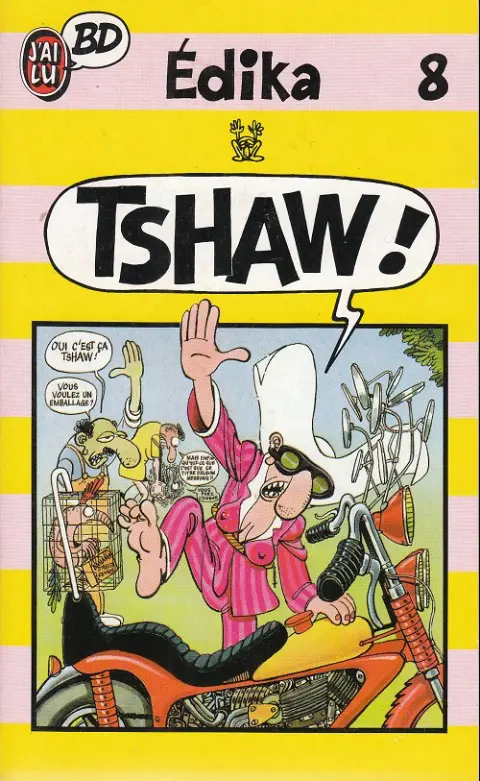 Édika Tome 8 Tshaw !