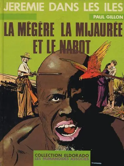 Jérémie Tome 2 La mégère, la mijaurée et le nabot