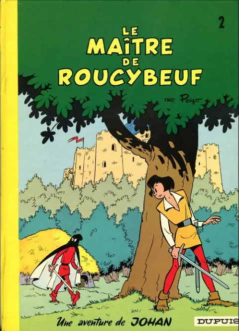 Couverture de l'album Johan et Pirlouit Tome 2 Le maître de Roucybeuf