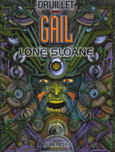 Couverture de l'album Lone Sloane Tome 4 Gail