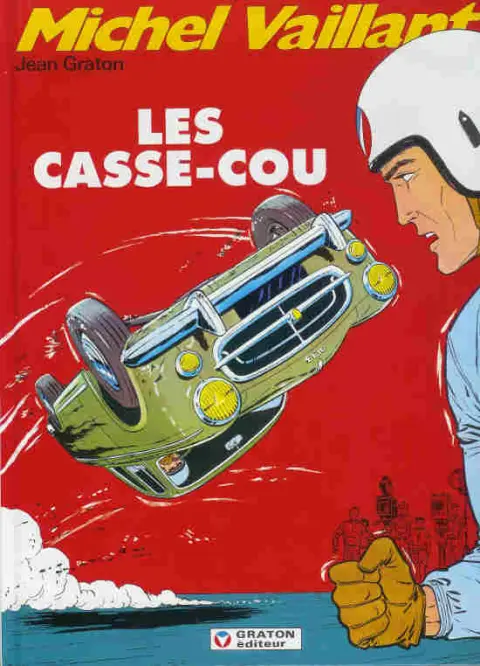 Couverture de l'album Michel Vaillant Tome 7 Les casse-cou