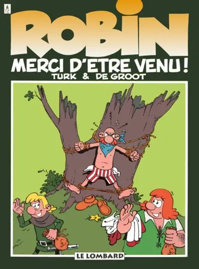 Couverture de l'album Robin Dubois Tome 6 Merci d'être venu !