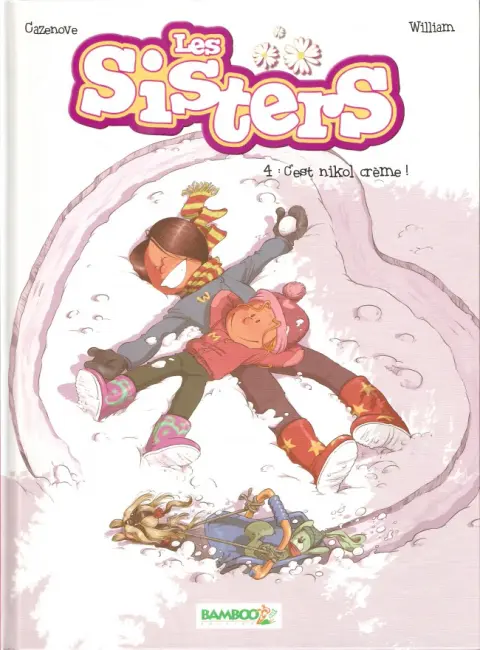 Couverture de l'album Les Sisters Tome 4 C'est nikol crème !