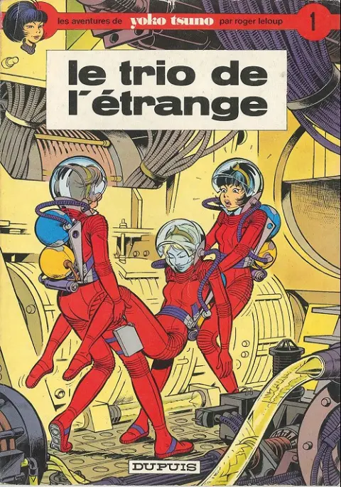 Couverture de l'album Yoko Tsuno Tome 1 Le trio de l'étrange