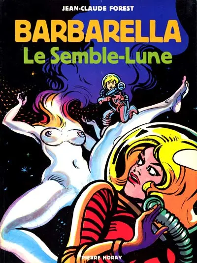 Barbarella Tome 3 Le Semble-Lune