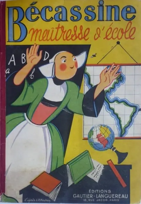Couverture de l'album Bécassine Bécassine maîtresse d'école