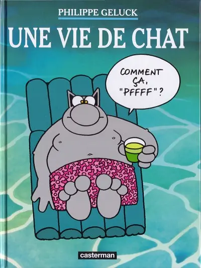 Le Chat Tome 15 Une vie de Chat