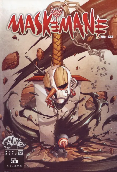 Maskemane Tome 12 L'ultime combat !