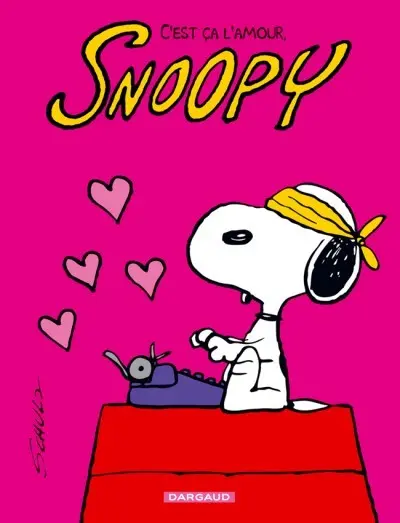 Snoopy Tome 40 C'est ça l'amour