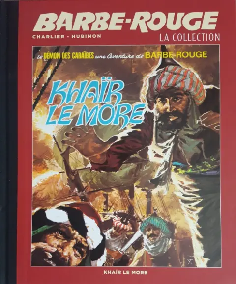 Barbe-Rouge La collection Tome 15 Khaïr le More