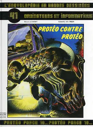 L'Encyclopédie en Bandes Dessinées Tome 41 Protéo contre Protéo