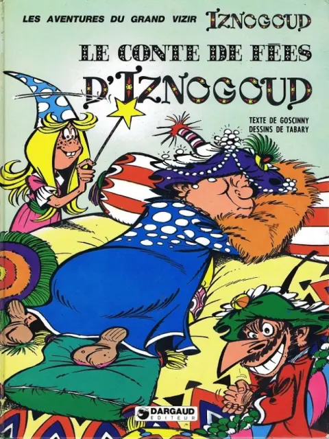 Iznogoud Tome 12 Le conte de fées d'Iznogoud