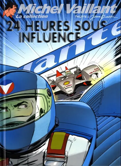 Michel Vaillant La Collection Tome 70 24 heures sous influence