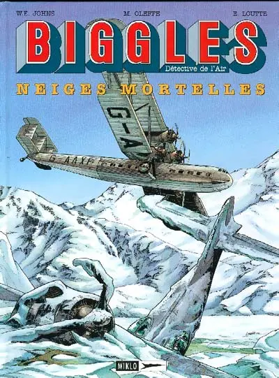 Biggles Tome 13 Neiges mortelles