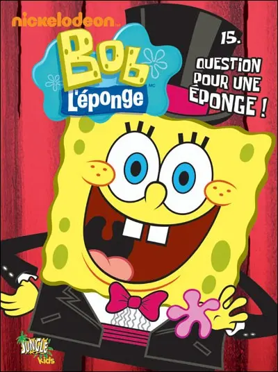 Bob l'éponge - La BD Jungle ! Tome 15 Question pour une éponge !