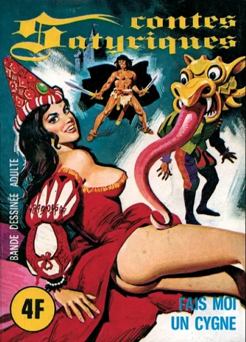 Contes Satyriques Tome 16 Fais-moi un cygne