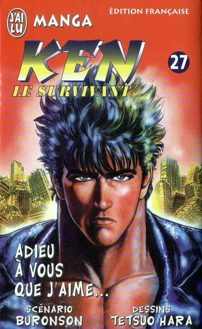 Ken le survivant Tome 27 Adieu à vous que j'aime...