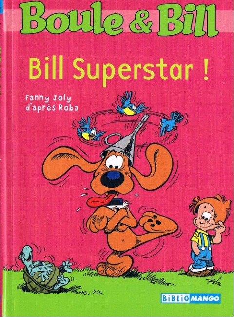 Boule et Bill Biblio Mango Tome 220 Bill superstar !